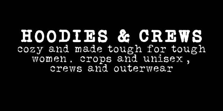 HOODIES & CREWS