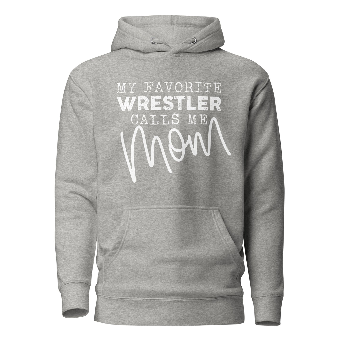 My Favorite Wrestler Unisex Hoodie