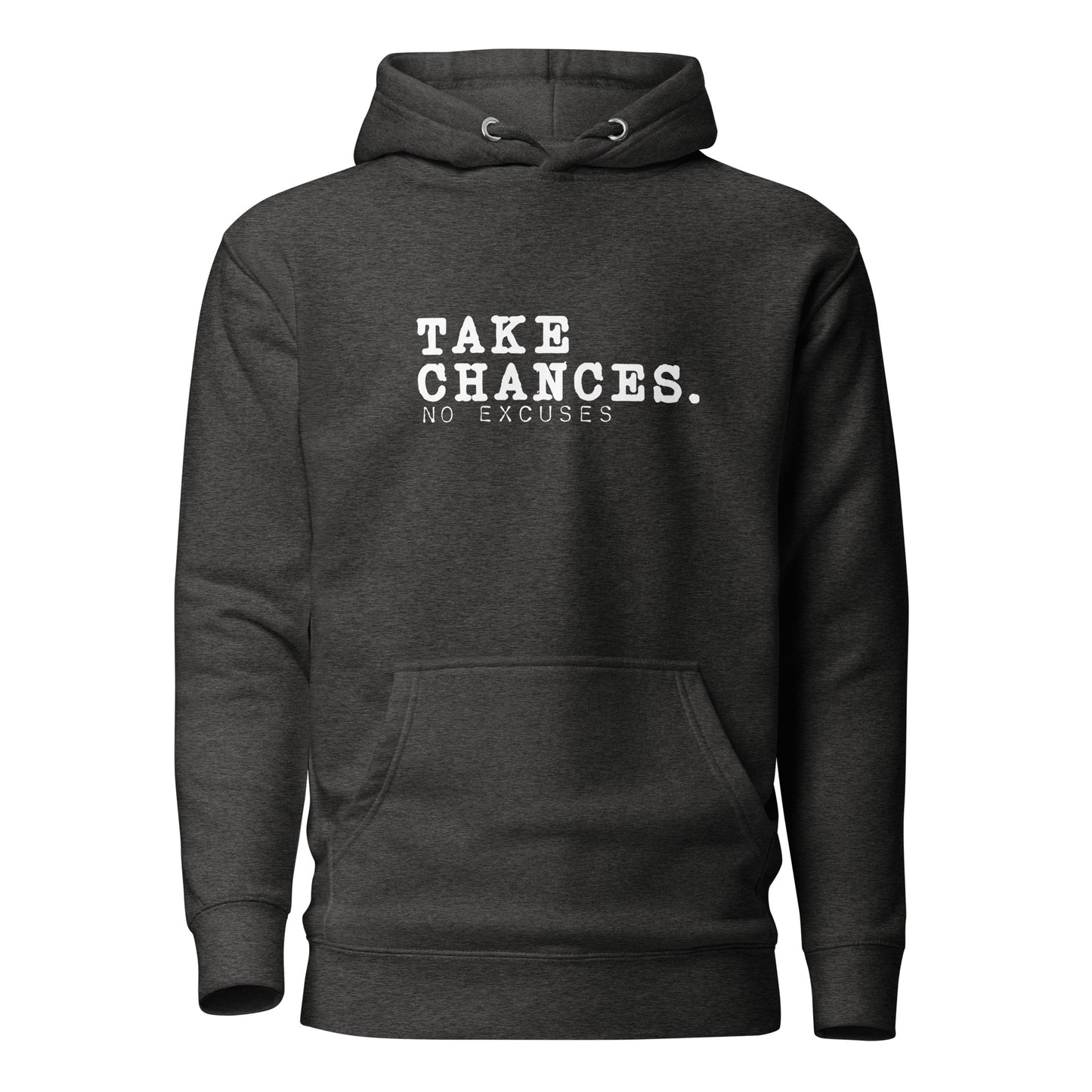 "Take Chances" Unisex Hoodie
