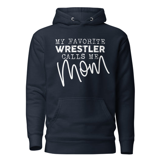 My Favorite Wrestler Unisex Hoodie