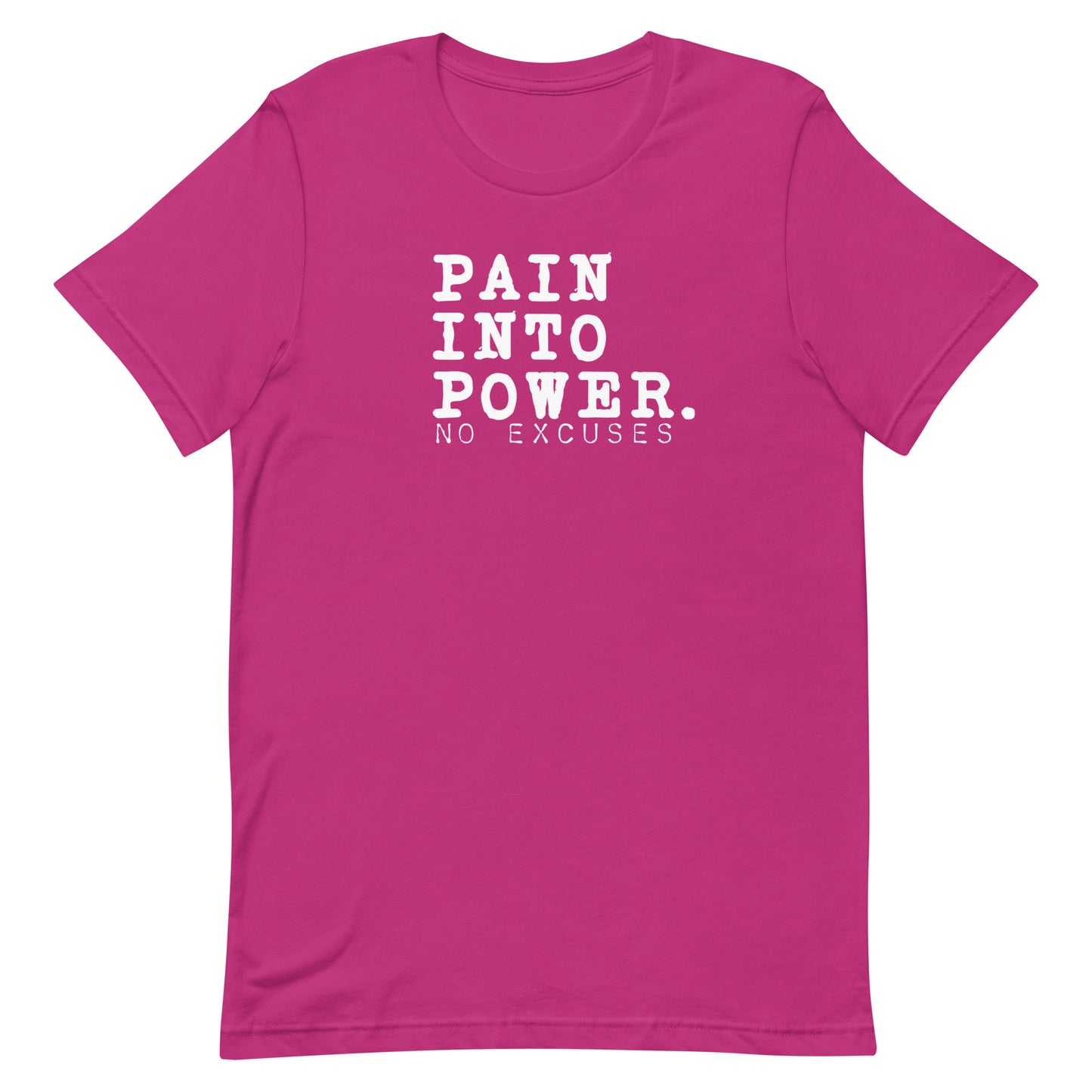 "Pain into Power" Tee