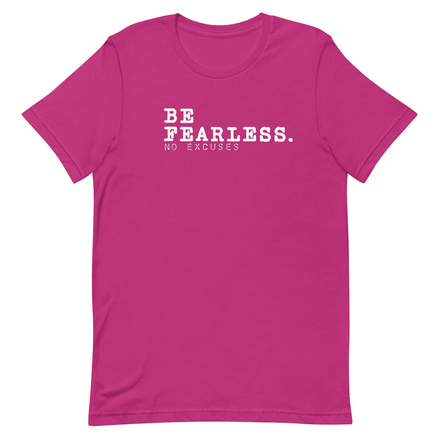 "Be Fearless" Tee