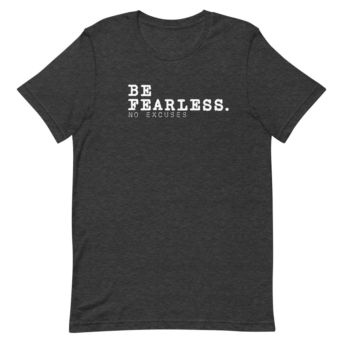 "Be Fearless" Tee