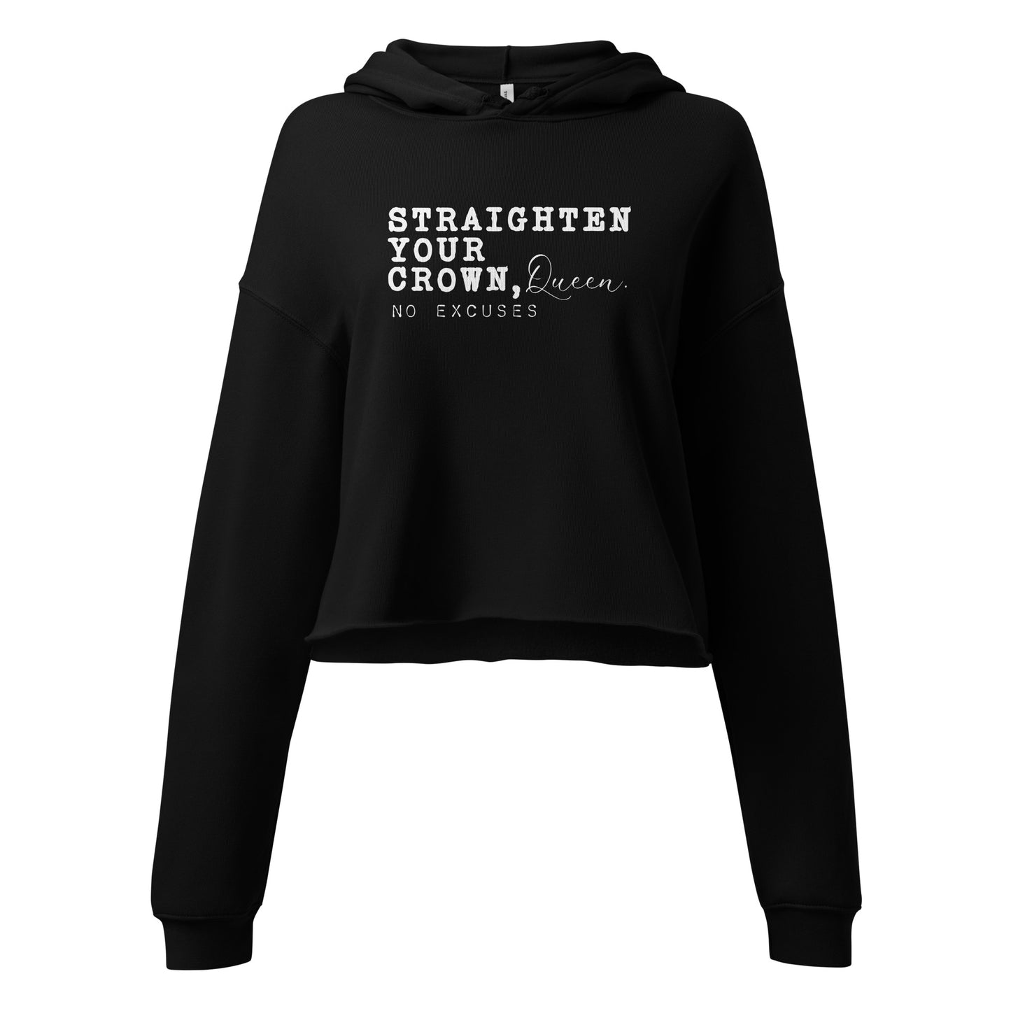 "Straighten Your Crown" Crop Hoodie