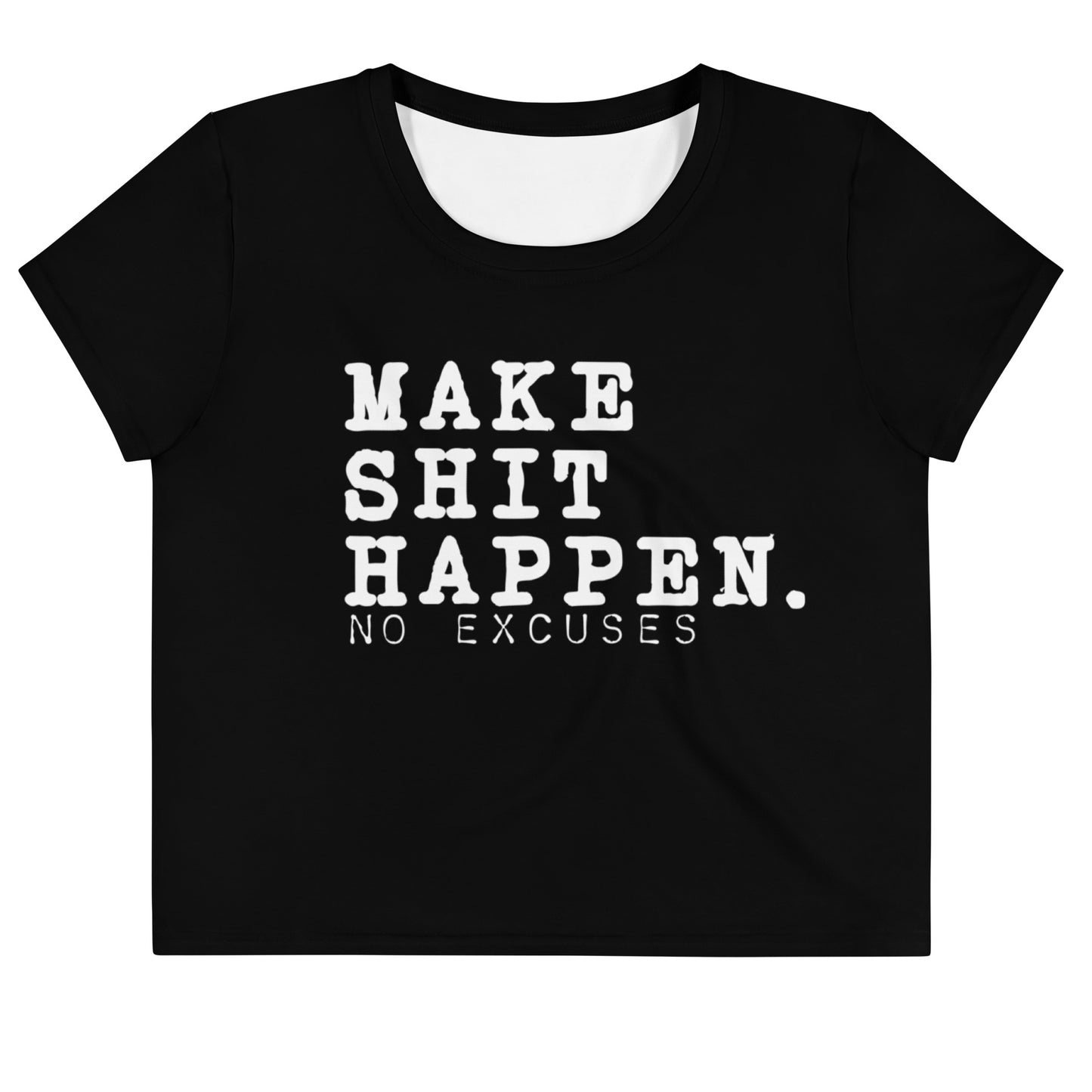 Make Shit Happen Loose Crop Tee