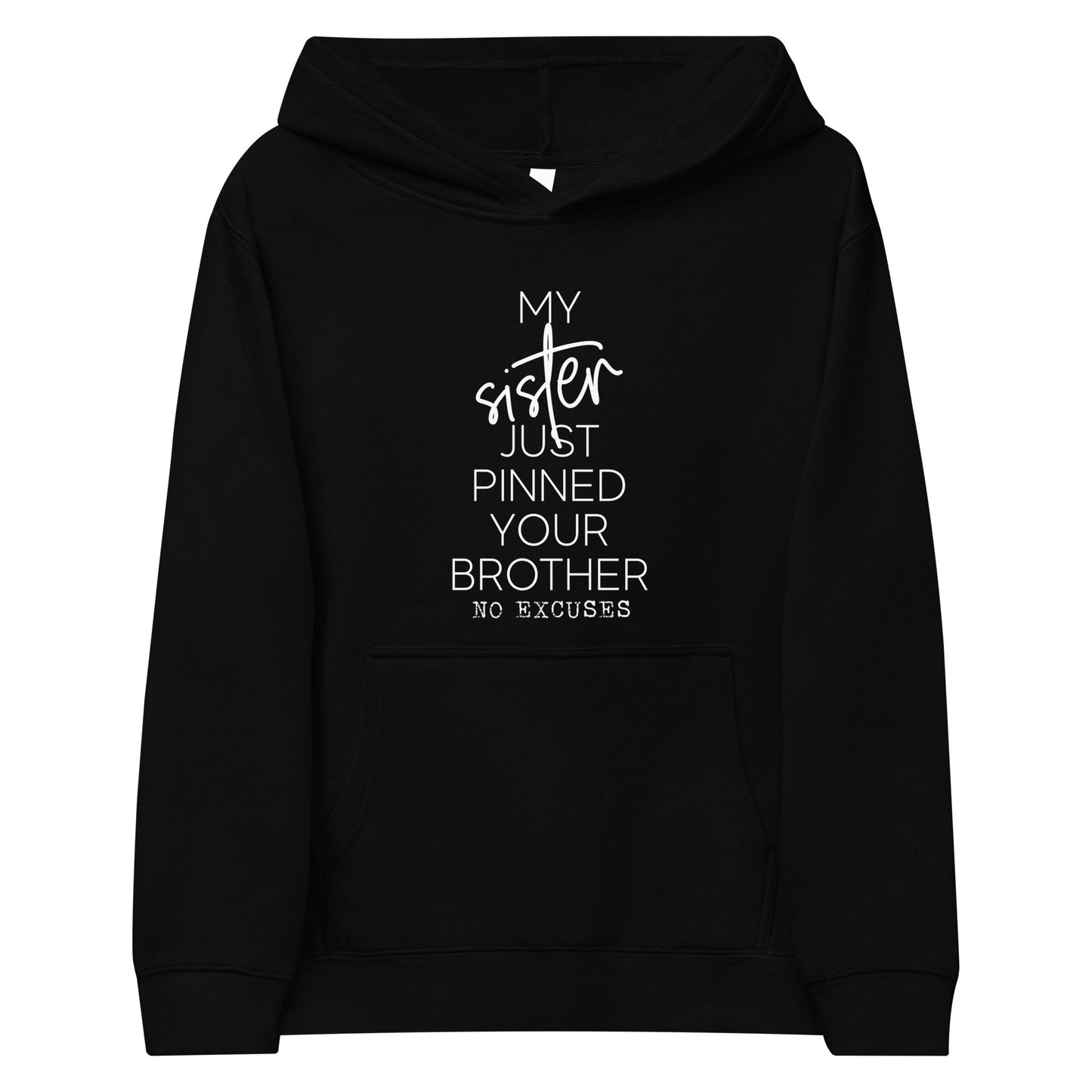 My Sister Youth fleece hoodie