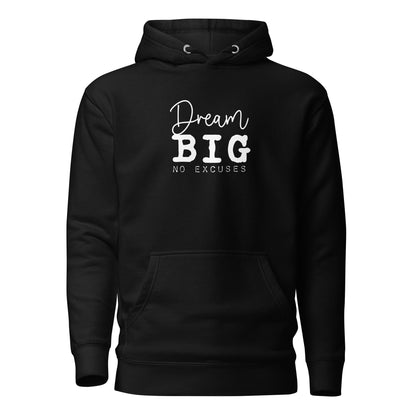 "Dream BIG" Unisex Hoodie