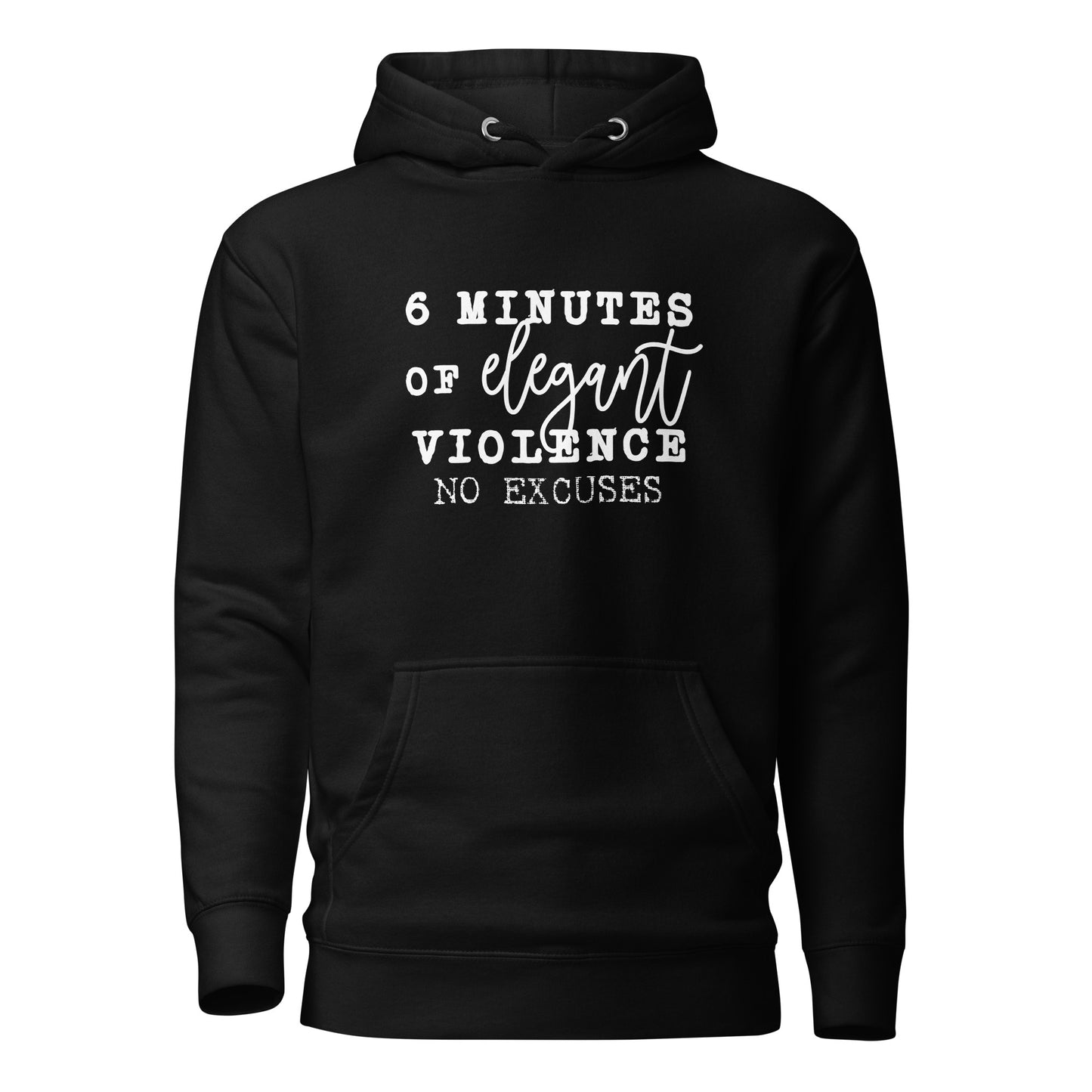 6 Minutes Hoodie