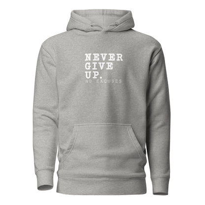 "Never Give Up" Unisex Hoodie