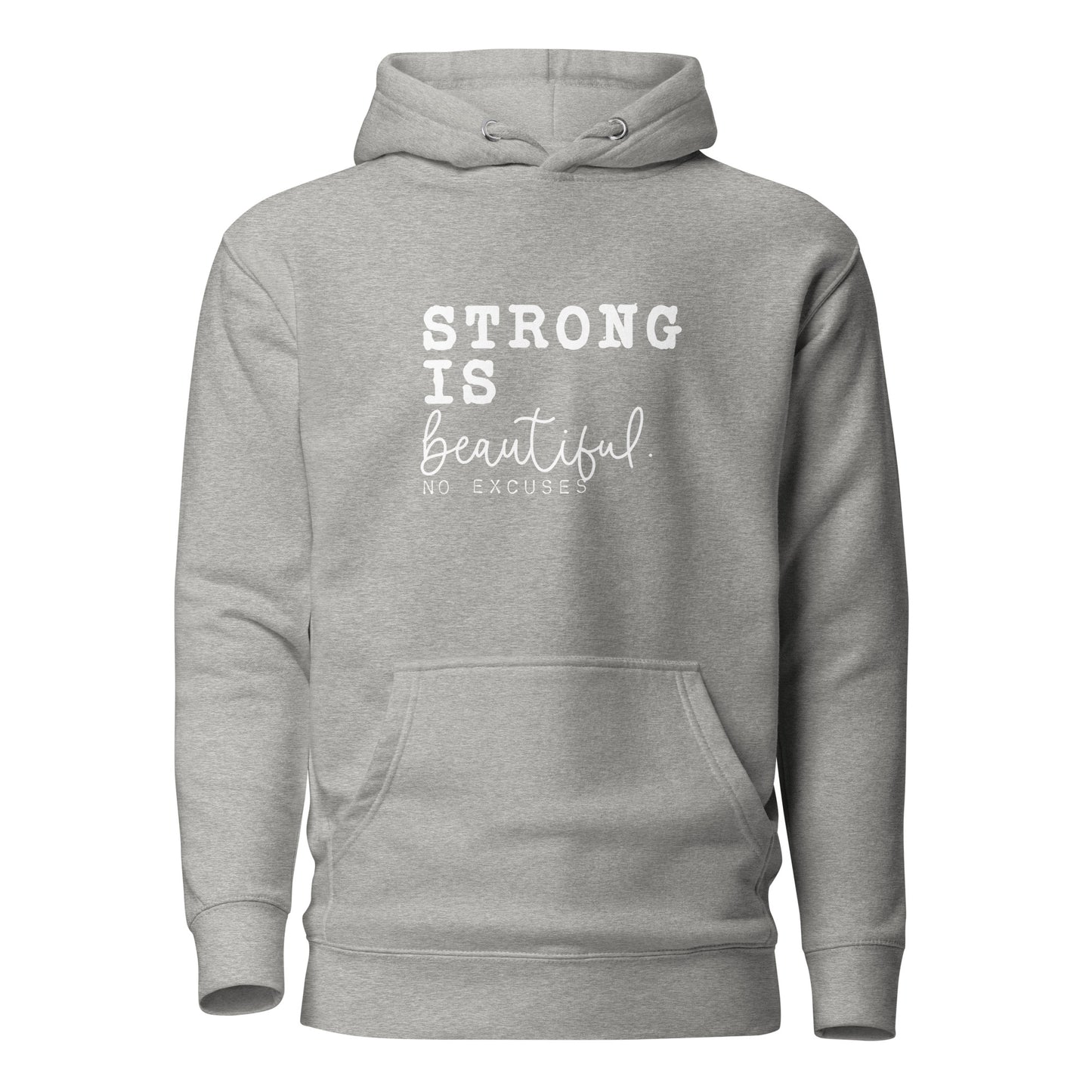 "Strong is Beautiful" Unisex Hoodie