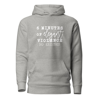 6 Minutes Hoodie