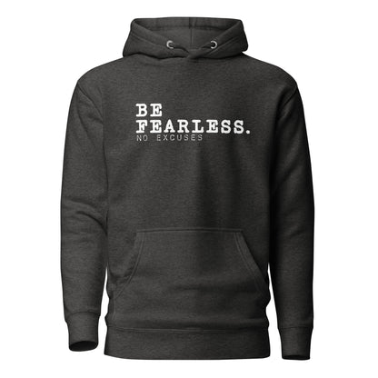 "Be Fearless" Unisex Hoodie