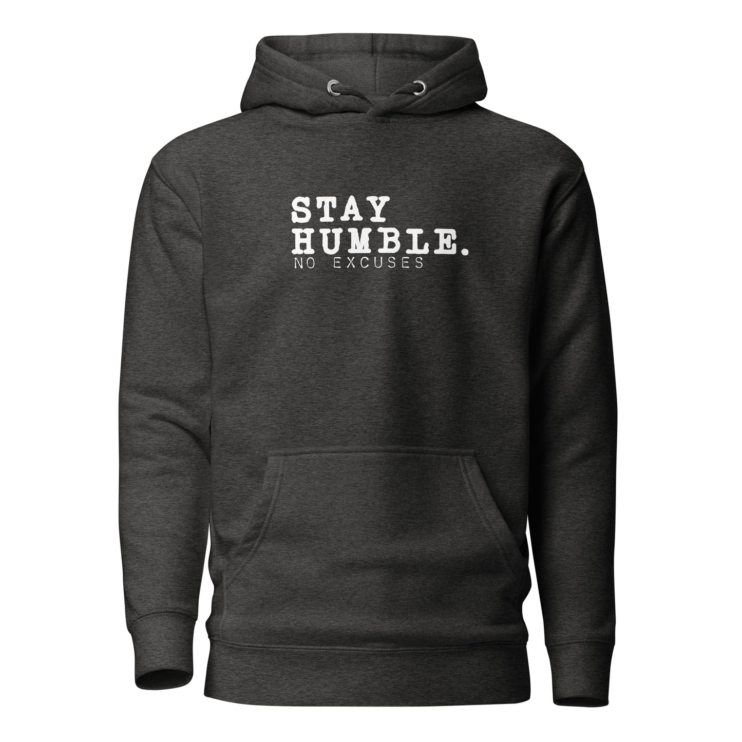 "Stay Humble" Unisex Hoodie