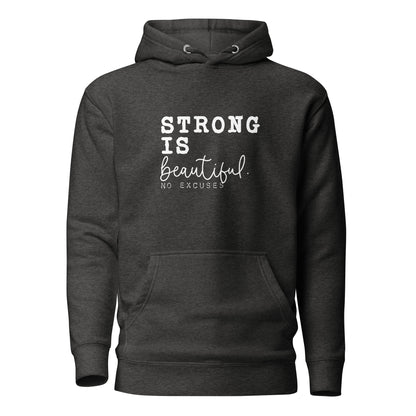 "Strong is Beautiful" Unisex Hoodie