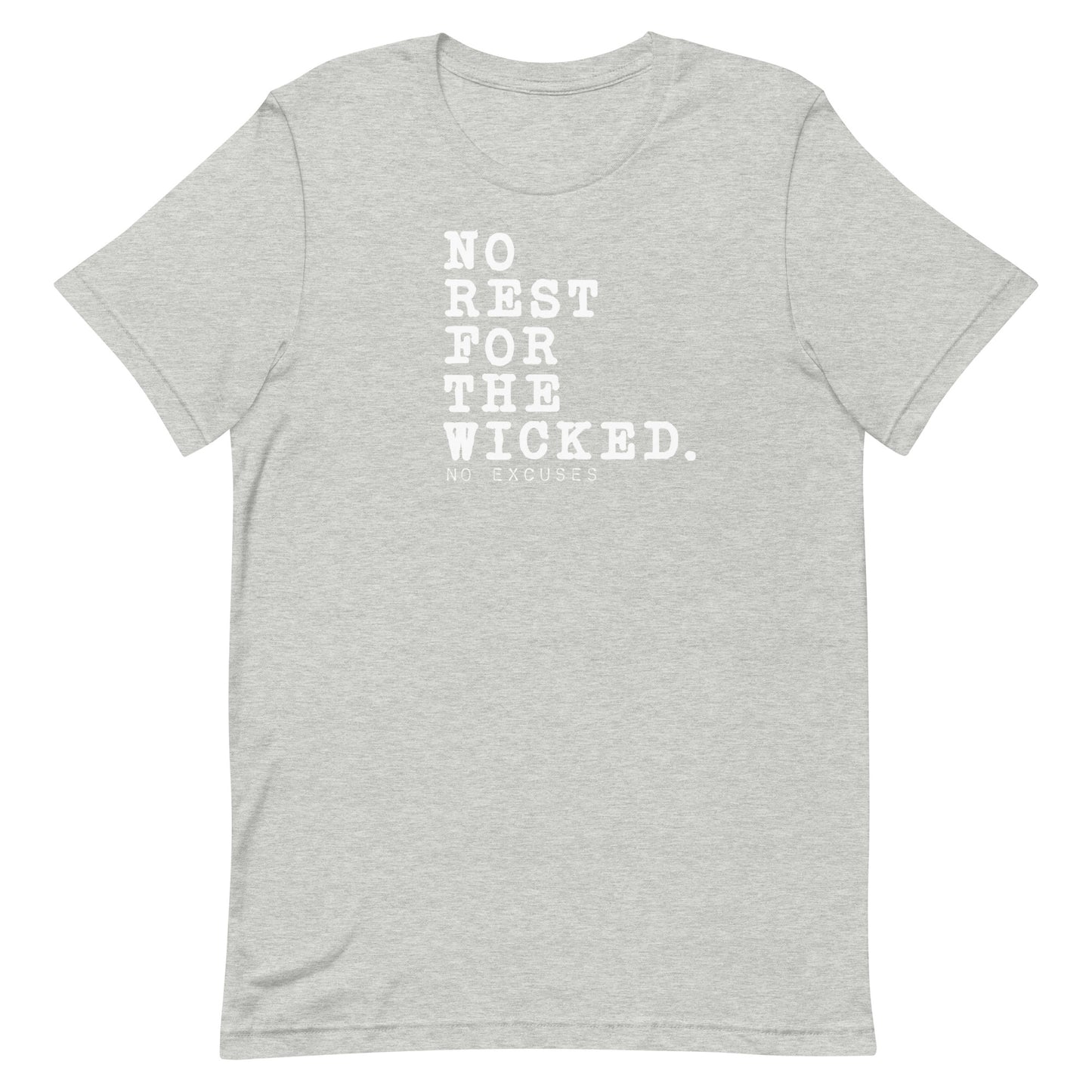 "No Rest for the Wicked" Tee