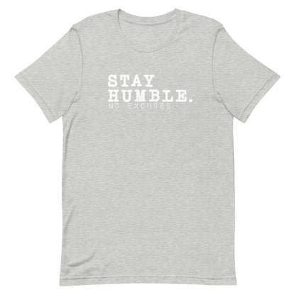 "Stay Humble" Tee