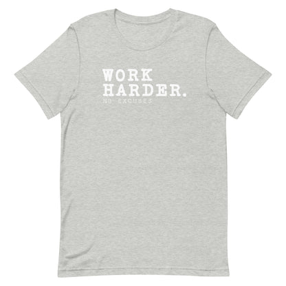 "Work Harder" Tee