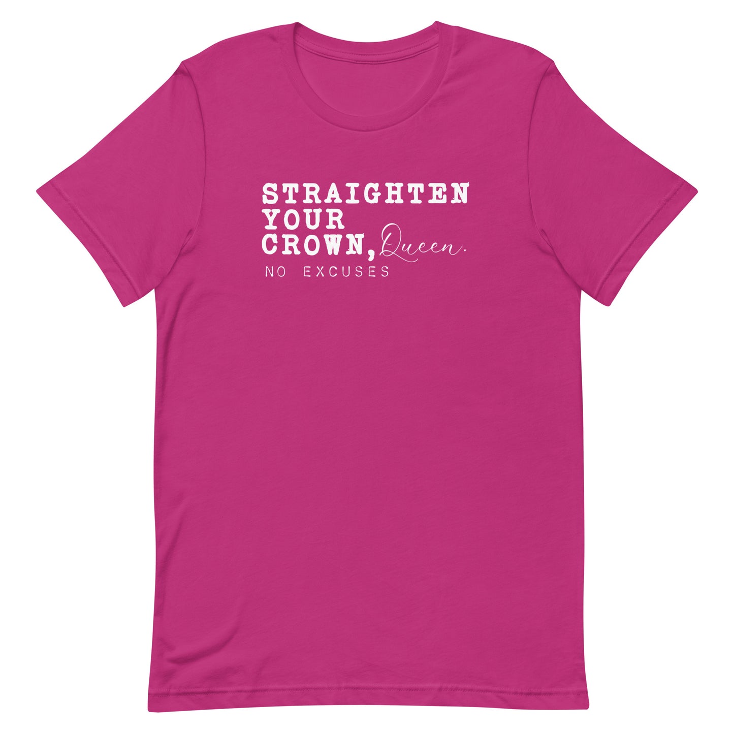 "Straighten Your Crown" Tee