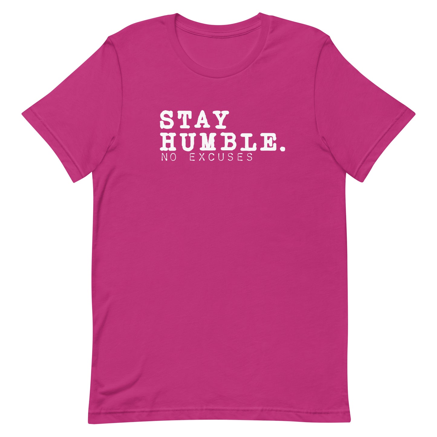 "Stay Humble" Tee