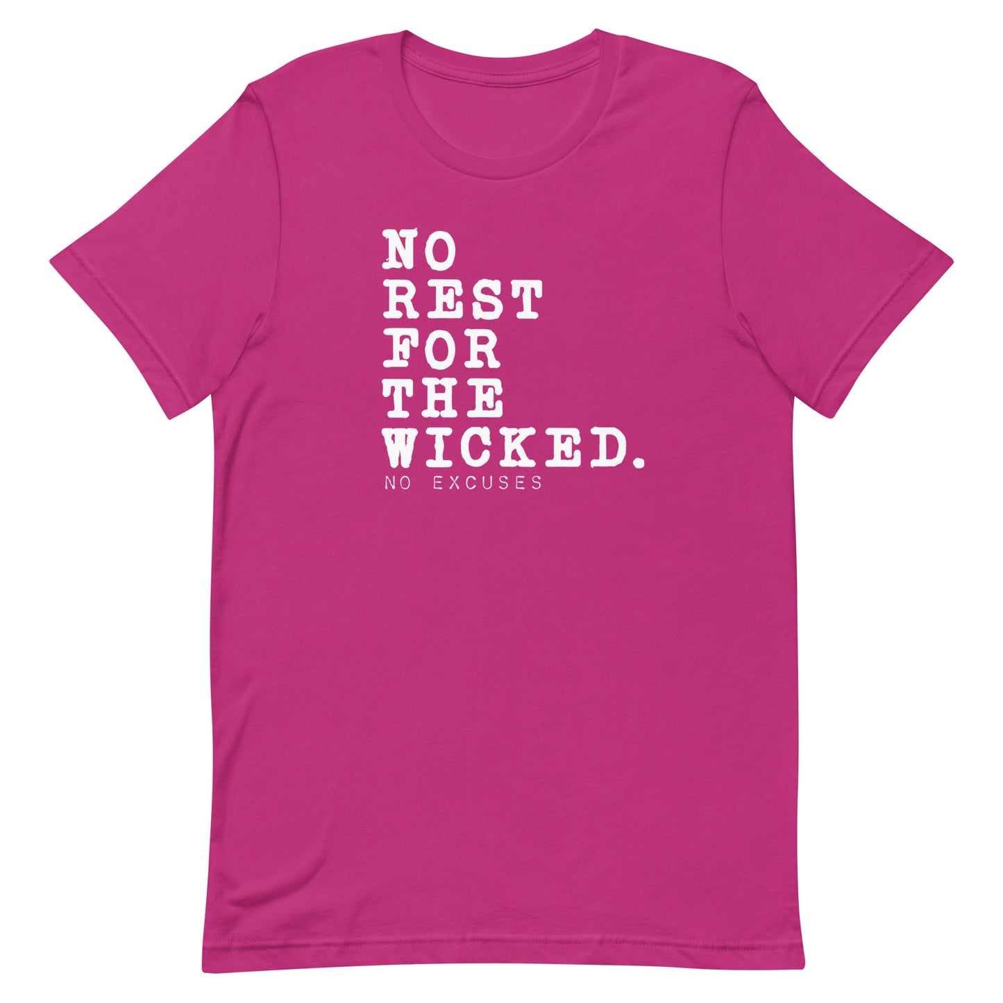 "No Rest for the Wicked" Tee