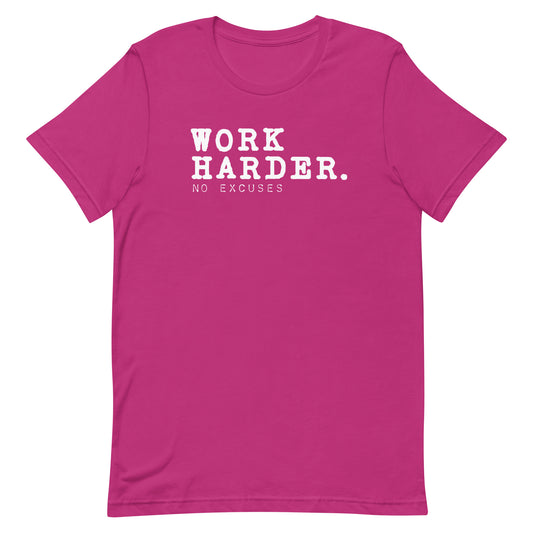 "Work Harder" Tee