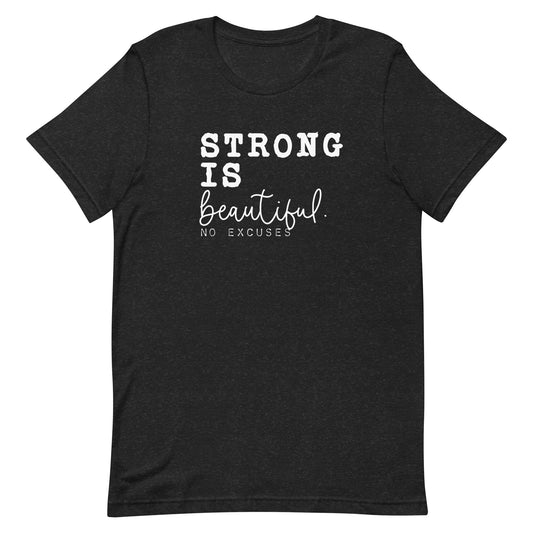 "Strong is Beautiful" Tee