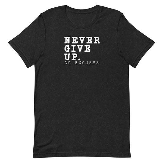 "Never Give Up" Tee