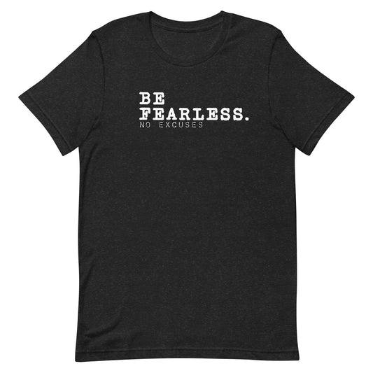 "Be Fearless" Tee