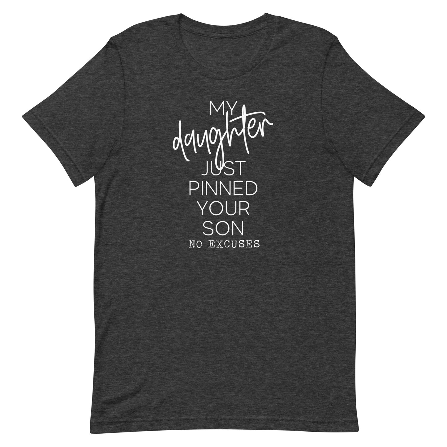 My Daughter Unisex t-shirt