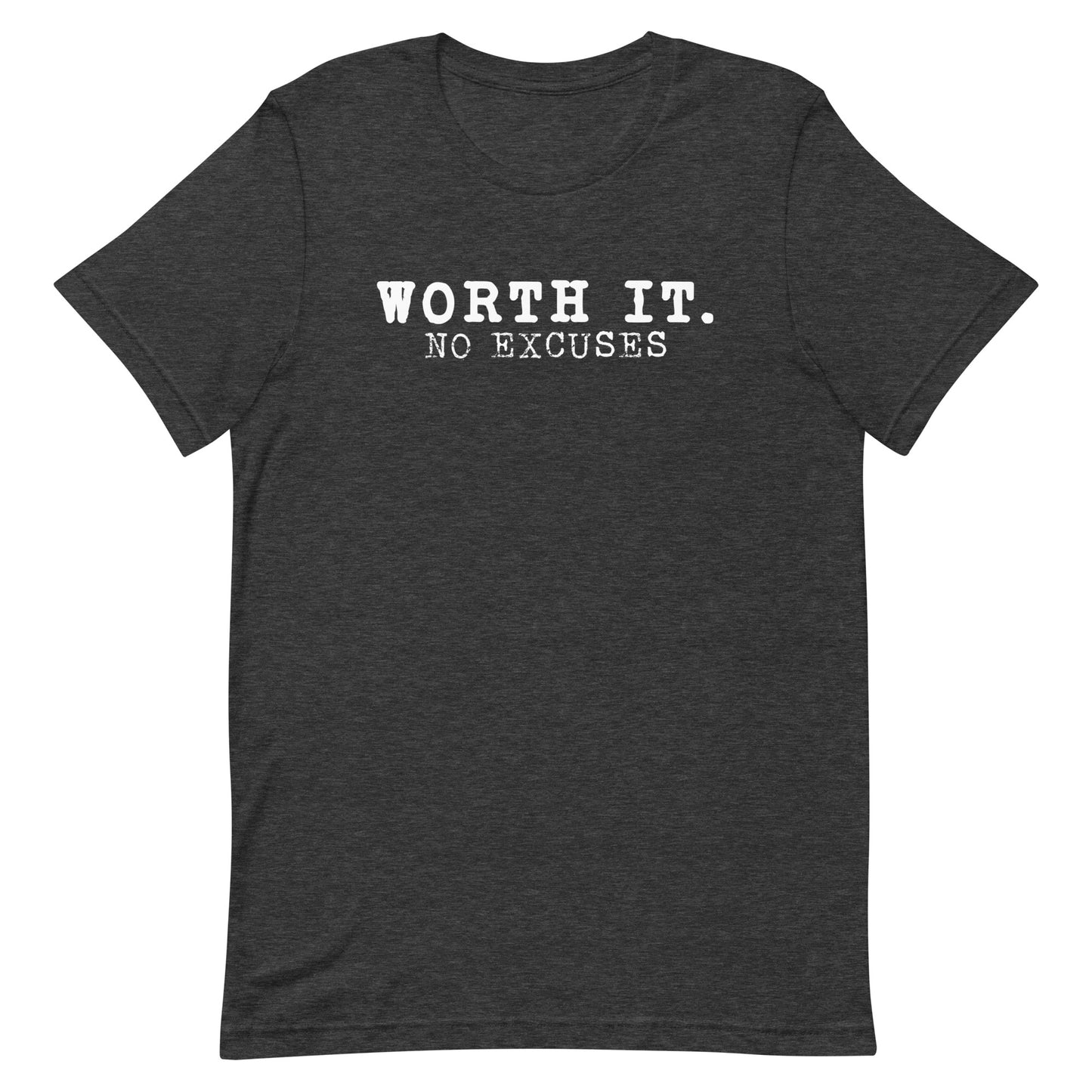 Worth It Tee