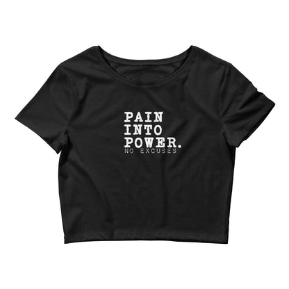 "Pain into Power" Fitted Crop Tee