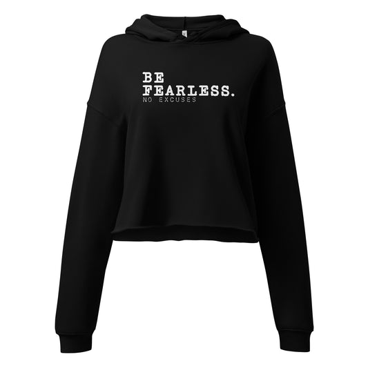 "Be Fearless" Crop Hoodie