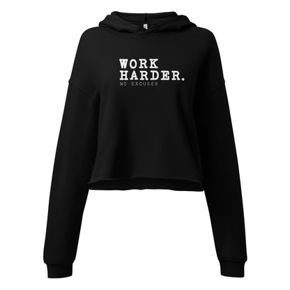 "Work Harder" Crop Hoodie