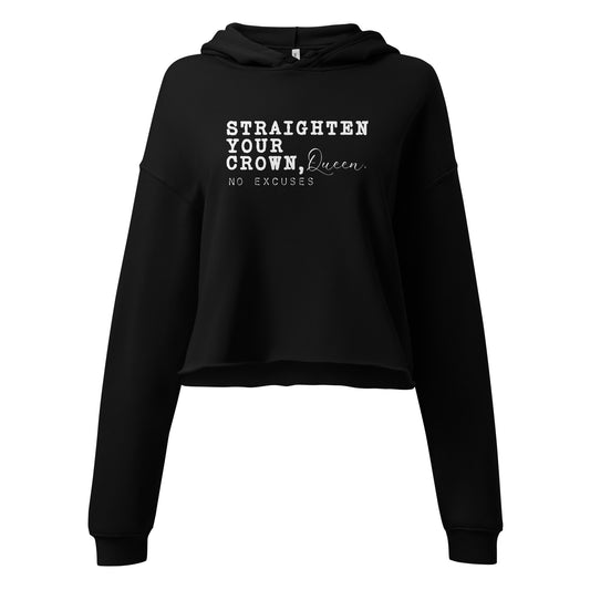 "Straighten Your Crown" Crop Hoodie