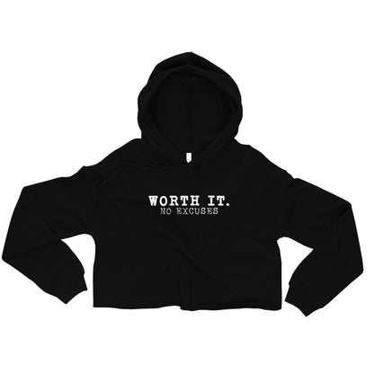 Worth It Crop Hoodie