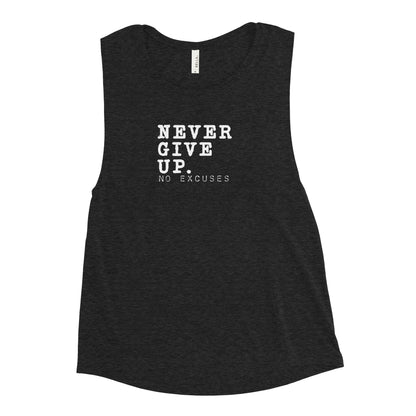 "Never Give Up" Ladies’ Muscle Tank