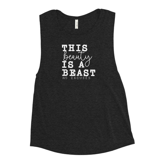 "This Beauty is a Beast" Ladies’ Muscle Tank