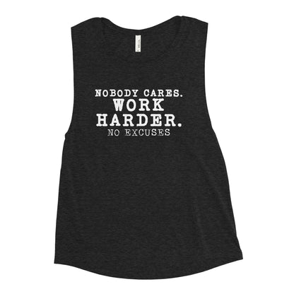 Nobody Cares Ladies’ Muscle Tank