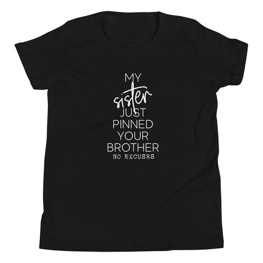 My Sister Youth Short Sleeve T-Shirt